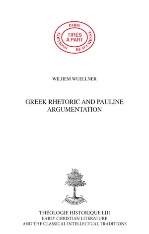 GREEK RETHORIC AND PAULINE ARGUMENTATION